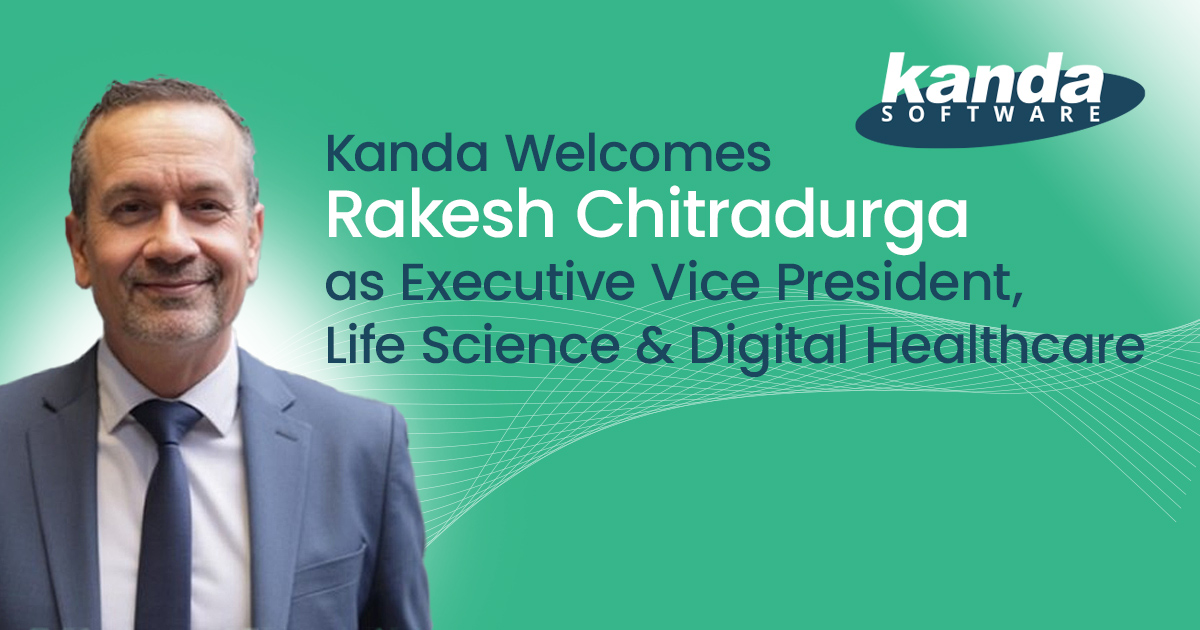 Kanda Software Welcomes Rakesh Chitradurga as Executive Vice President, Life Science & Digital Healthcare image